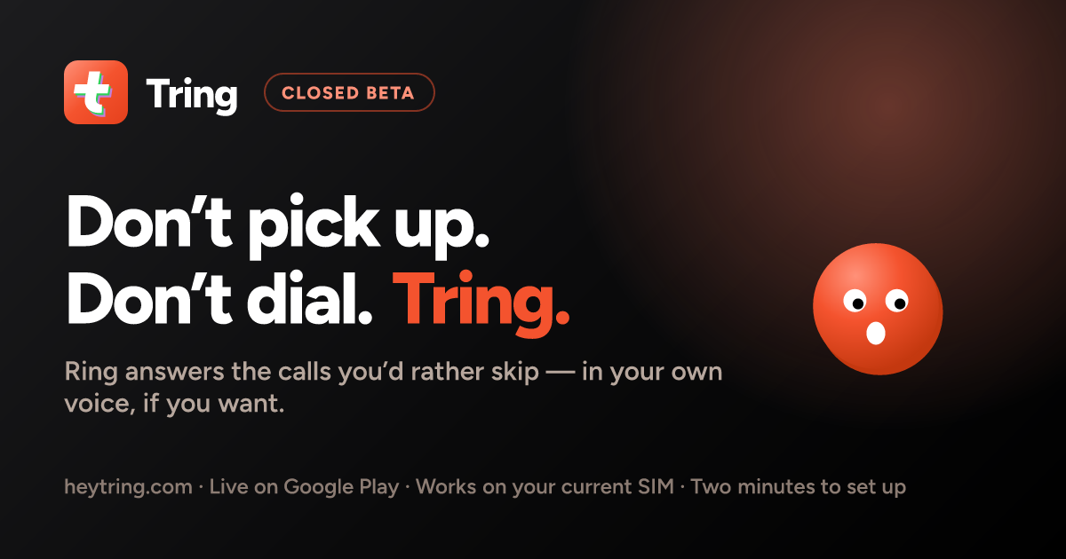 I built Tring — an AI call assistant that answers unknown numbers and spam in 12+ Indian languages logo